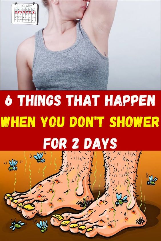 6 Things That Happen When You Dont Shower